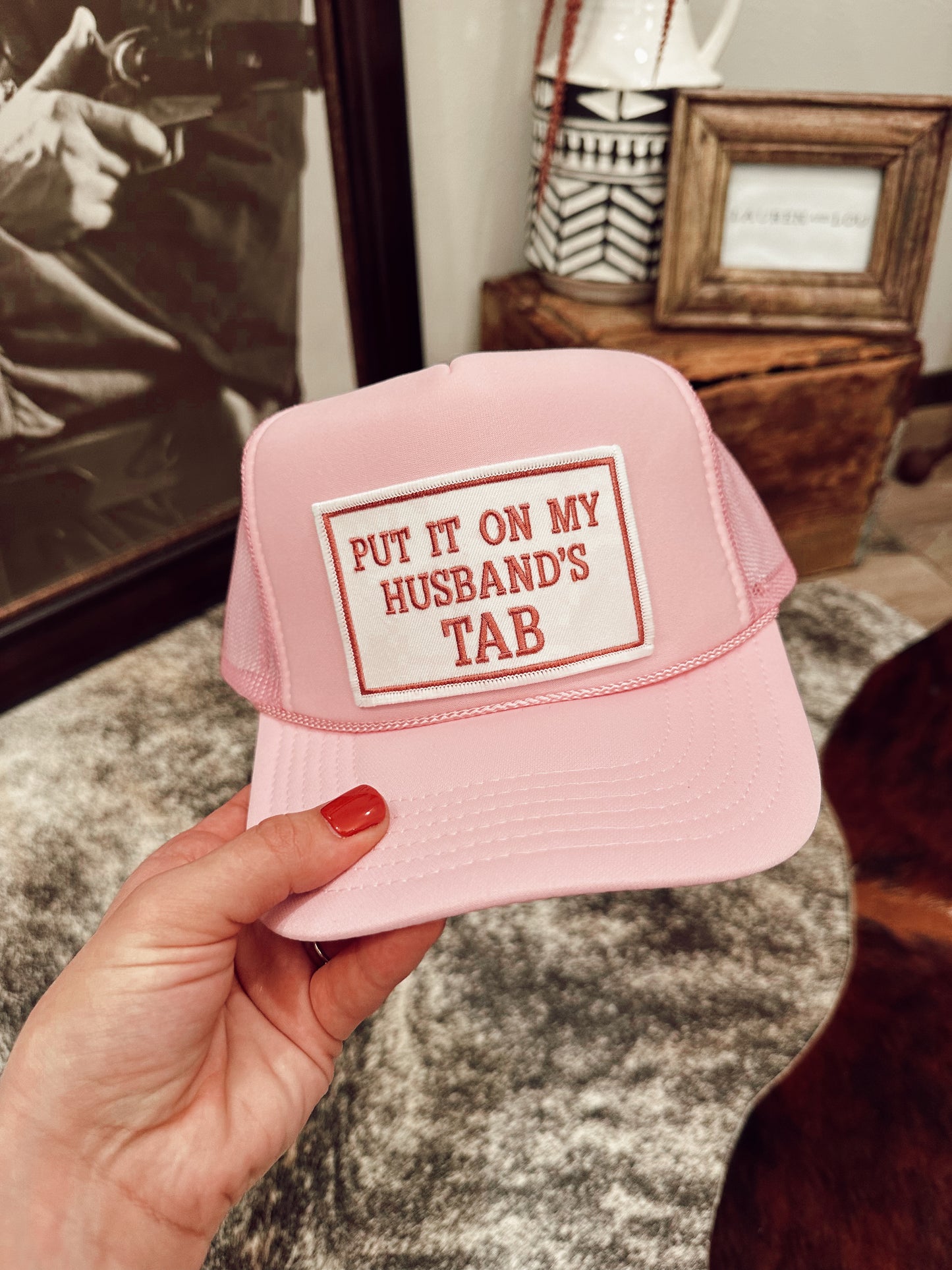 Put It On My Husband's Tab Trucker in Pink